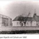 Strümper Kapelle mit Schule um 1860