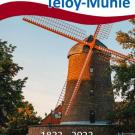 200 Jahre Teloy Mühle